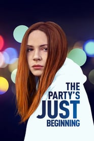 The Party’s Just Beginning (2018)