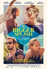 A Bigger Splash (2015)