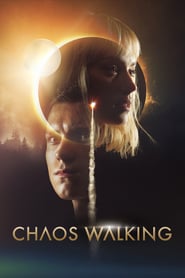 Chaos Walking (2021)